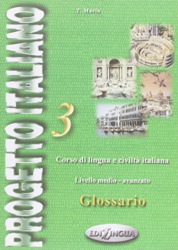 9789607706546: Progetto italiano 3 glossario: Corso di lingua e civilta italiana, Livello medio-avanzato