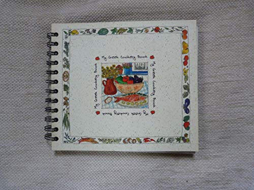 9789608082045: My Greek Cookery Book