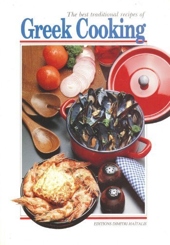 Beispielbild fr The Best Traditional Recipes Of Greek Cooking by Mavromataki, Maria (2002) Paperback zum Verkauf von Reuseabook