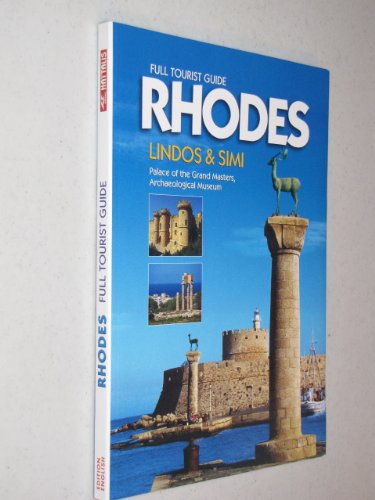 Beispielbild fr Full Tourist Guide Rhodes Lindos and Simi Palace of the Grand Masters, Archaeological Museum zum Verkauf von WorldofBooks