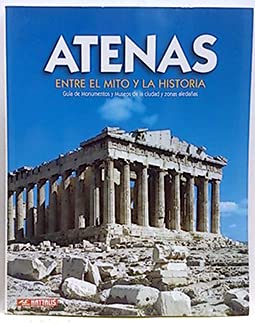 Imagen de archivo de Atenas, entre el Mito y la Historia a la venta por Hamelyn