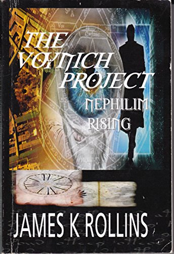 Stock image for The Voynich Project :Nephilim Rising An OMEGA Force Thriller (a first printing) for sale by S.Carter