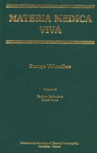 9789608616356: Materia Medica Viva Volume 8 Carduus Marianus to Cicuta Virosa
