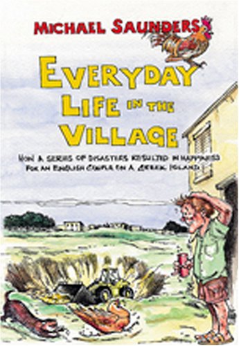 Stock image for Everyday Life in the Village for sale by Goldstone Books