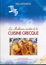 Stock image for Les meilleures recettes de la cuisine grecque - Vefa Alexiadou for sale by Book Hmisphres