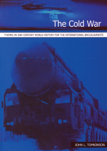 Imagen de archivo de The Cold War (Themes in 20th Century World History for the International Baccalaurea) a la venta por Better World Books