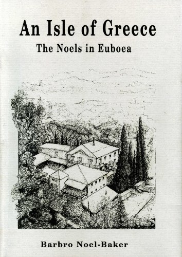 9789609149709: An Isle of Greece: The Noels in Euboea