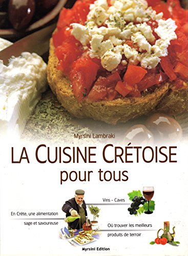 Stock image for La cuisine Crtoise pour tous for sale by medimops