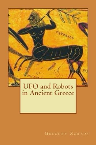 Stock image for UFO and Robots in Ancient Greece (Greek Edition) for sale by Revaluation Books