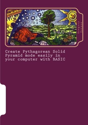 Stock image for Create Pythagorean Solid Pyramid mode easily in your computer with BASIC: Book Generators for sale by Revaluation Books