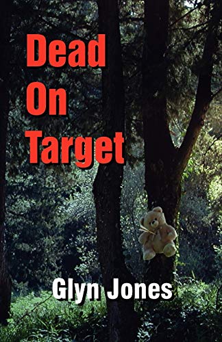 Stock image for Dead on Target, a Further Thornton King Adventure for sale by PBShop.store US