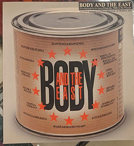 Body and the East: From 1960s to the Present