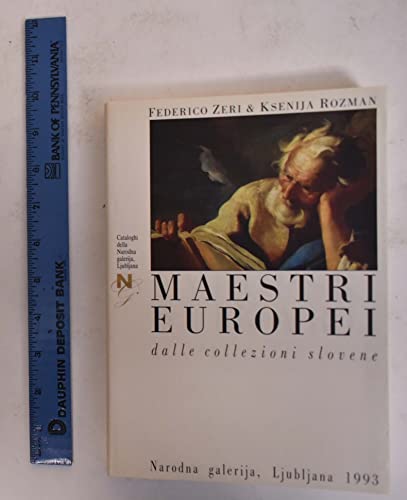 Evropski slikarji iz slovenskih zbirk (Italian Edition) (9789616029001) by Zeri, Federico