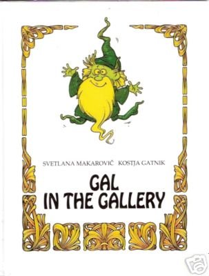 9789616029810: Gal in the Gallery
