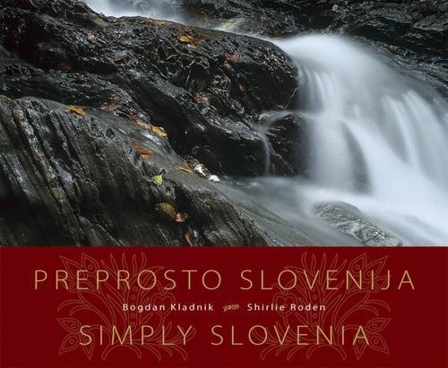 9789616266383: Simply Slovenia: Preprosto Slovenija