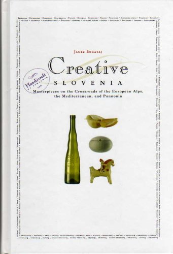 Stock image for CREATIVE SLOVENIA for sale by Cambridge Rare Books