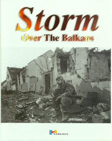 Storm Over the Balkans