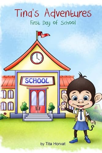 Stock image for Tina's Adventures: First Day of School for sale by WorldofBooks