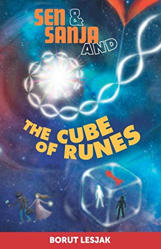 Beispielbild fr Sen, Sanja, and the Cube of Runes: A children's quantum-detective fairy tale zum Verkauf von Revaluation Books
