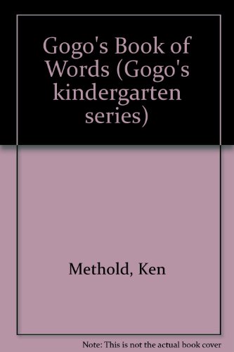 Gogo's Book of Words (Gogo's Kindergarten Series) (9789620011344) by Unknown Author