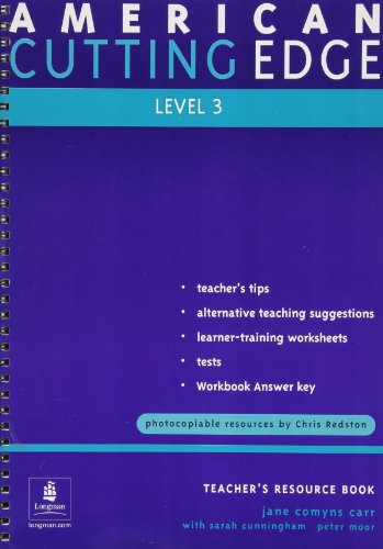 Cutting Edge: American English Teacher's Resource Book: No.3 (Cutting Edge) (9789620056376) by Sarah Cunningham; Peter Moor