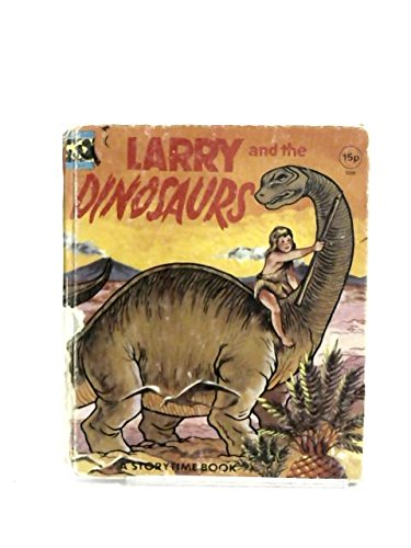 Stock image for Larry and the Dinosaurs, #3300, for sale by Alf Books