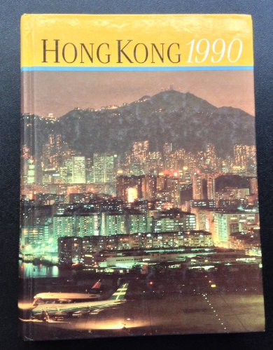 Imagen de archivo de HONG KONG 1990. A review of 1989. a la venta por Better World Books