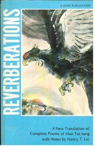 Stock image for Reverberations: Complete Poems for sale by Better World Books: West