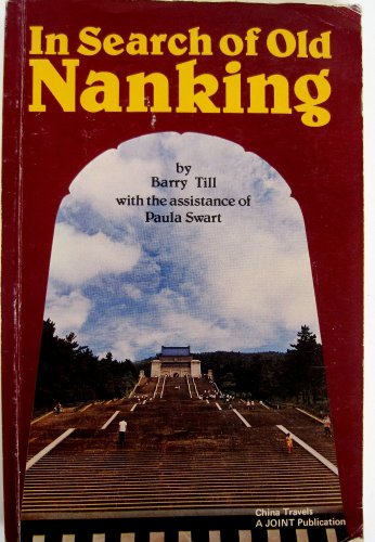Imagen de archivo de In Search of Old Nanking a la venta por Lowry's Books