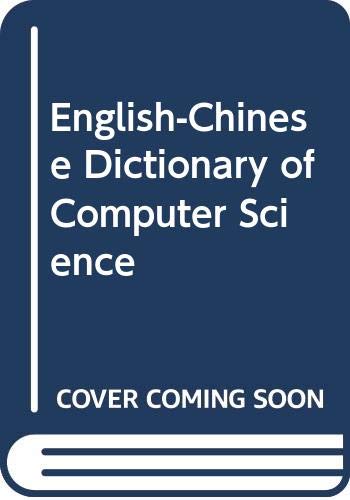 Stock image for A New English-Chinese Computer Dictionary for sale by Cultural Connection