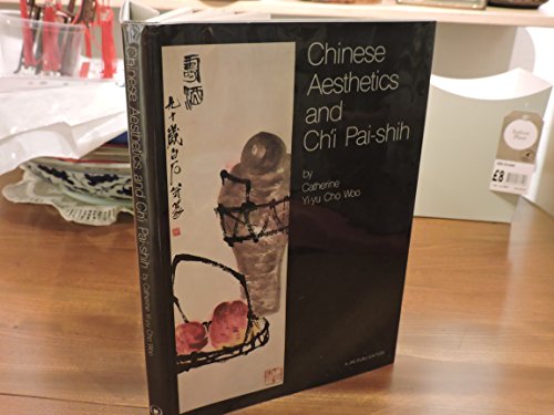 Beispielbild fr Chinese aesthetics and Ch?i Pai-shih zum Verkauf von Books From California