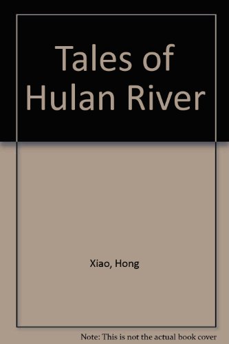 Stock image for Tales of Hulan River for sale by HPB-Ruby