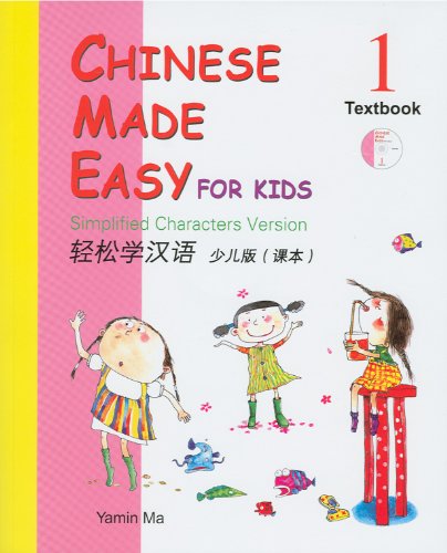 Beispielbild fr Chinese Made Easy for Kids: Simplified Characters Version, Book 1 (Book & CD) zum Verkauf von WorldofBooks