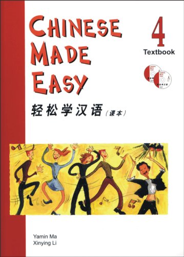 Stock image for Chinese Made Easy Textbook 4 (With 2 CDs) (English and Chinese Edition) for sale by Zoom Books Company