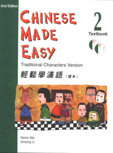 Stock image for CHINESE MADE EASY TEXTBOOK 2 (WITH CD) - TRADITIONAL (2ND EDITION) for sale by Zoom Books Company