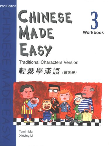 Imagen de archivo de CHINESE MADE EASY WORKBOOK 3 - TRADITIONAL (2ND EDITION) (Chinese Edition) a la venta por HPB-Red
