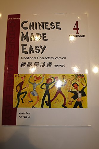 Imagen de archivo de CHINESE MADE EASY WORKBOOK 4 - TRADITIONAL (2ND EDITION) a la venta por GF Books, Inc.