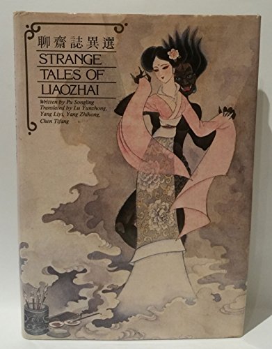 Imagen de archivo de Strange Tales of Liaozhai a la venta por Wm Burgett Bks and Collectibles