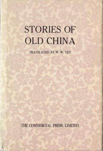 Imagen de archivo de STORIES OF OLD CHINA a la venta por ThriftBooks-Atlanta