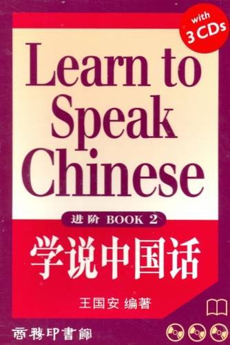 Imagen de archivo de Learn to Speak Chinese: Bk. 2 a la venta por SN Books Ltd