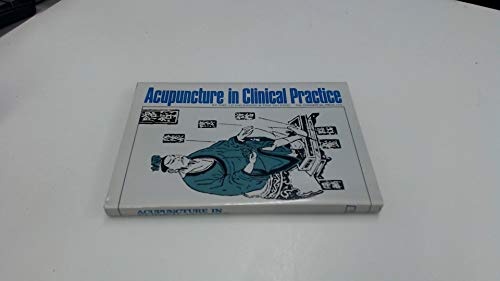 Imagen de archivo de Acupuncture in Clinical Practice a la venta por HPB-Ruby