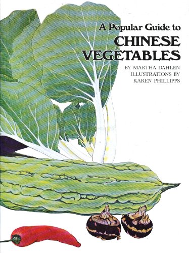 Beispielbild fr A Popular Guide to Chinese Vegetables zum Verkauf von HPB-Diamond