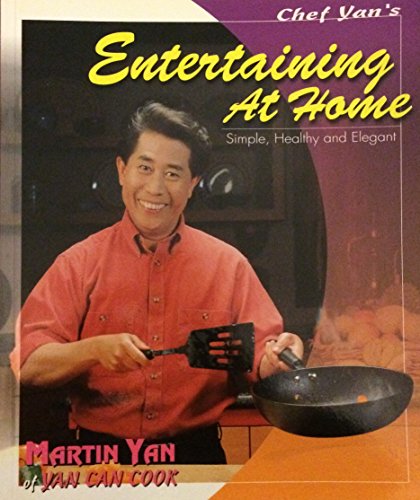 Imagen de archivo de Chef Yan's Entertaining at Home a la venta por SecondSale