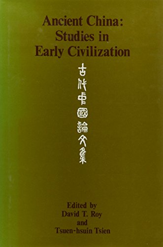 Stock image for Ancient China: Studies in Early Civilization for sale by BooksElleven