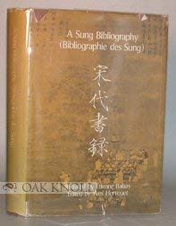 Stock image for A Sung bibliography (Bibliographie des Sung). Initiated by tienne Balazs. Ed. by Yves Hervou for sale by Classic Books Of Virginia