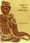 Studies in Chinese Archaeology (Coleccion Paz y Seguridad en las Americas) (9789622012615) by Cheng, Te-k'un