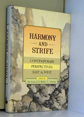 Stock image for Harmony and Strife: Contemporary Perspectives, East and West for sale by ThriftBooks-Atlanta