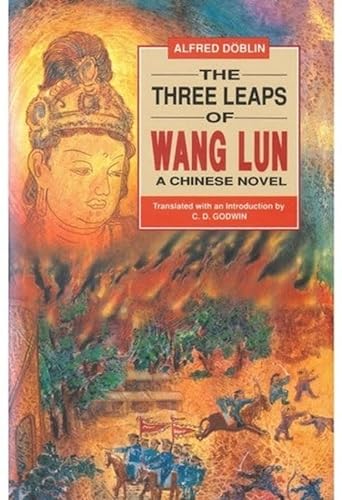 Beispielbild fr The Three Leaps of Wang Lun: A Chinese Novel zum Verkauf von Wonder Book