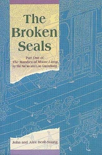 Beispielbild fr The Broken Seals Pt. 1 : Part One of the Marshes of Mount Liang zum Verkauf von Better World Books
