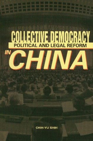 Stock image for Collective Democracy: Political and Legal Reform in China for sale by Books Unplugged